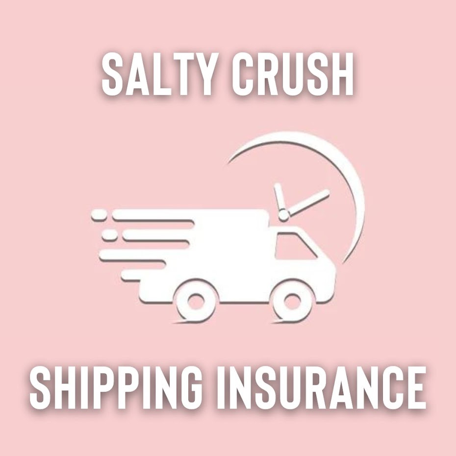 Salty Crush Shipping Insurance